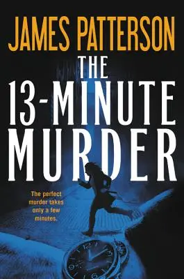 Der 13-Minuten-Mord (Gebundene Ausgabe für Bibliotheken) - The 13-Minute Murder (Hardcover Library Edition)