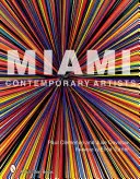 Zeitgenössische Künstler aus Miami - Miami Contemporary Artists
