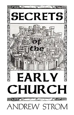 Die Geheimnisse der frühen Kirche... Was braucht es, um zur Apostelgeschichte zurückzukehren? - Secrets of the Early Church... What Will It Take to Get Back to the Book of Acts?