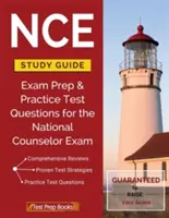 NCE Studienführer: Prüfungsvorbereitung & Praxistestfragen für das National Counselor Exam - NCE Study Guide: Exam Prep & Practice Test Questions for the National Counselor Exam