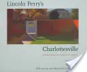 Lincoln Perrys Charlottesville - Lincoln Perry's Charlottesville