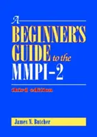 Ein Leitfaden für Anfänger zum MMPI-2 - A Beginner's Guide to the MMPI-2