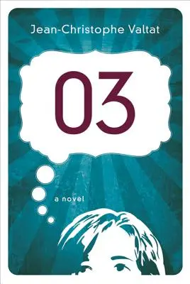 03: Ein Roman - 03: A Novel