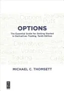 Optionen: Der unverzichtbare Leitfaden für den Einstieg in den Derivatehandel, Zehnte Ausgabe - Options: The Essential Guide for Getting Started in Derivatives Trading, Tenth Edition