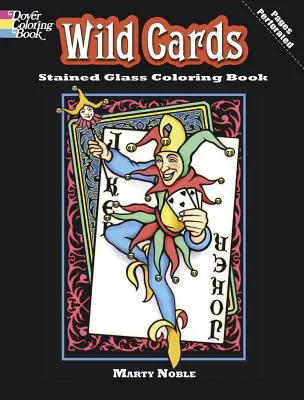 Wild Cards Buntglasmalbuch - Wild Cards Stained Glass Coloring Book