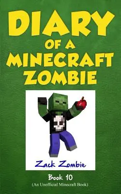 Tagebuch eines Minecraft-Zombies Buch 10: Ein fauler Apfel - Diary of a Minecraft Zombie Book 10: One Bad Apple