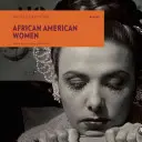 Afroamerikanische Frauen - African American Women