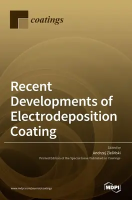 Jüngste Entwicklungen der Elektrotauchlackierung - Recent Developments of Electrodeposition Coating