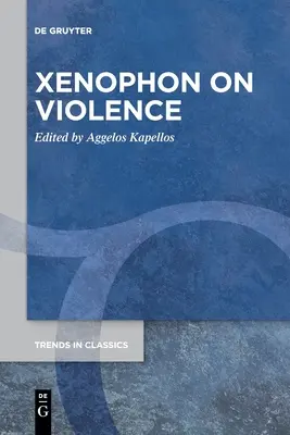 Xenophon über Gewalt - Xenophon on Violence