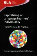 Die Individualität von Sprachschülern nutzen: Von der Prämisse zur Praxis, 72 - Capitalizing on Language Learners' Individuality: From Premise to Practice, 72