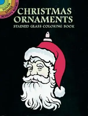 Weihnachtsornamente Buntglasmalbuch - Christmas Ornaments Stained Glass Coloring Book