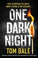 Eine dunkle Nacht: Ein absolut fesselnder Krimi mit unnachahmlicher Mystik und Spannung - One Dark Night: An Absolutely Gripping Crime Thriller with Unputdownable Mystery and Suspense