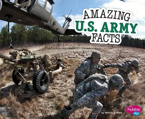 Erstaunliche U.S. Army Fakten - Amazing U.S. Army Facts