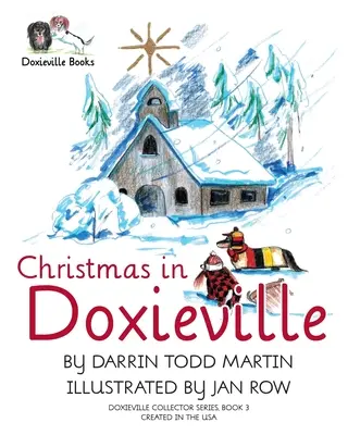 Weihnachten in Doxieville - Christmas in Doxieville