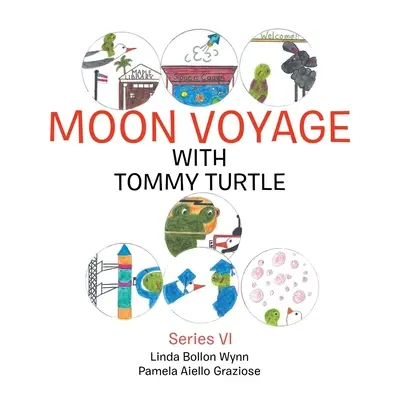 Mondfahrt mit Tommy Turtle: Reihe Vi - Moon Voyage with Tommy Turtle: Series Vi