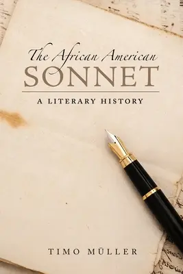 Das afroamerikanische Sonett: Eine literarische Geschichte - African American Sonnet: A Literary History