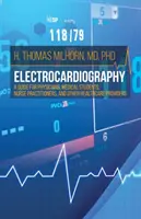 Elektrokardiographie: Ein Leitfaden für Ärzte, Medizinstudenten, Krankenpfleger und andere Gesundheitsdienstleister - Electrocardiography: A Guide for Physicians, Medical Students, Nurse Practitioners, and other Healthcare Providers