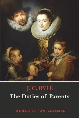 Die Pflichten der Eltern - The Duties of Parents