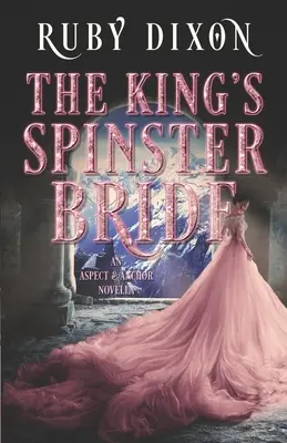Die Königliche Jungfernbraut - The King's Spinster Bride