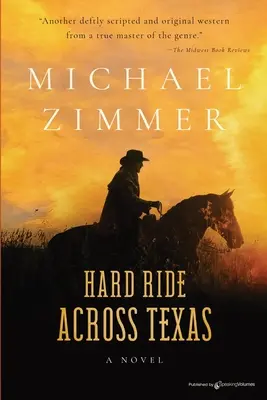 Harter Ritt quer durch Texas - Hard Ride Across Texas