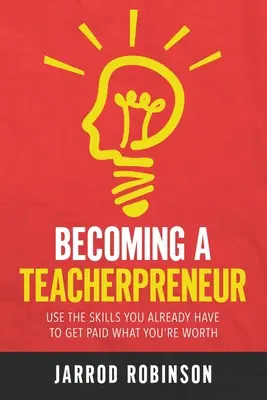 Ein Lehrer-Unternehmer werden - Becoming a Teacherpreneur