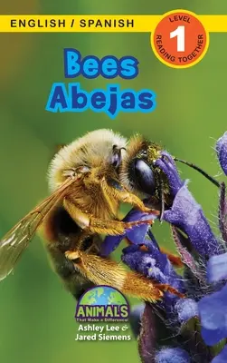 Bienen / Abejas: Zweisprachig (Englisch / Spanisch) (Ingls / Espaol) Animals That Make a Difference! (Engaging Readers, Stufe 1) - Bees / Abejas: Bilingual (English / Spanish) (Ingls / Espaol) Animals That Make a Difference! (Engaging Readers, Level 1)