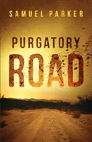 Straße des Fegefeuers - Purgatory Road