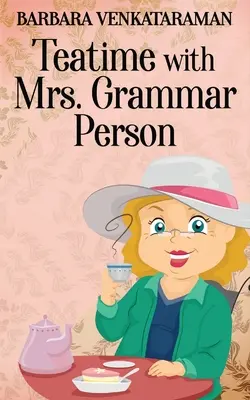 Teatime mit Frau Grammatikerin - Teatime With Mrs. Grammar Person