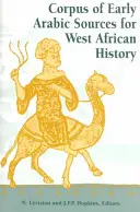 Korpus früharabischer Quellen zur westafrikanischen Geschichte - Corpus of Early Arabic Sources for West African History