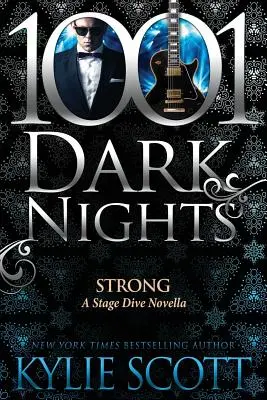 Stark: Eine Stage-Dive-Novelle - Strong: A Stage Dive Novella