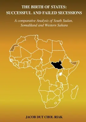 Die Geburt von Staaten: Erfolgreiche und gescheiterte Sezessionen - The Birth of States: Successful and Failed Secessions