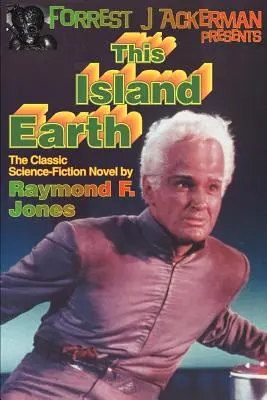 Forrest J. Ackerman stellt diese Insel Erde vor - Forrest J. Ackerman Presents This Island Earth