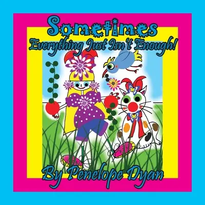 Manchmal ist alles einfach nicht genug! - Sometimes Everything Just Isn't Enough!