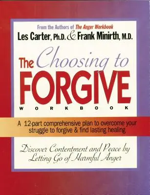 Arbeitsbuch Die Entscheidung zu vergeben - Choosing to Forgive Workbook
