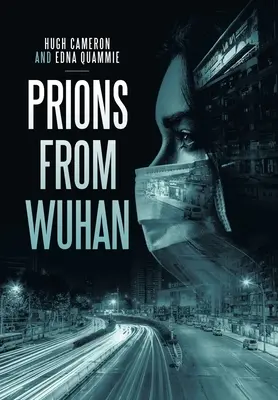 Prionen aus Wuhan - Prions from Wuhan