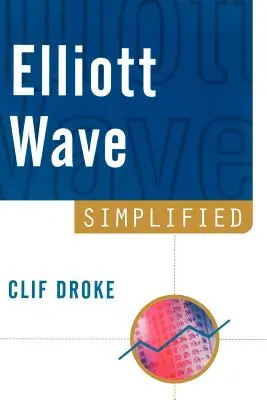 Elliott Wave Vereinfacht - Elliott Wave Simplified