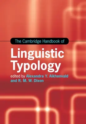 Das Cambridge Handbuch der Linguistischen Typologie - The Cambridge Handbook of Linguistic Typology