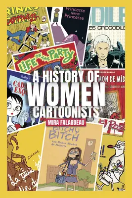 Eine Geschichte der Karikaturistinnen - A History of Women Cartoonists