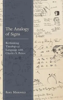 Die Analogie der Zeichen: Theologische Sprache neu denken mit Charles S. Peirce - The Analogy of Signs: Rethinking Theological Language with Charles S. Peirce