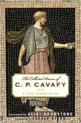 Die Gesammelten Gedichte von C. P. Cavafy: Eine neue Übersetzung - The Collected Poems of C. P. Cavafy: A New Translation