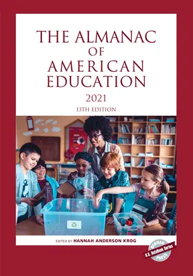 Der Almanach des amerikanischen Bildungswesens 2021 - The Almanac of American Education 2021