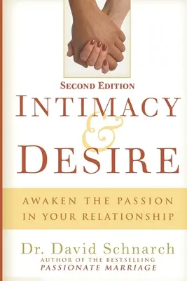 Intimität & Begehren: Wecken Sie die Leidenschaft in Ihrer Beziehung - Intimacy & Desire: Awaken The Passion In Your Relationship