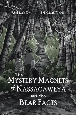 Die geheimnisvollen Magnete von Nassagaweya und die Bärenfakten - The Mystery Magnets of Nassagaweya and the Bear Facts
