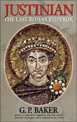 Justinian: Der letzte römische Kaiser - Justinian: The Last Roman Emporer