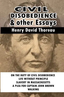 Ziviler Ungehorsam und andere Essays - Civil Disobedience and Other Essays