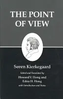 Kierkegaards Schriften, XXII, Band 22: Der Gesichtspunkt - Kierkegaard's Writings, XXII, Volume 22: The Point of View