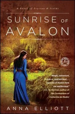 Der Sonnenaufgang von Avalon: Ein Roman von Trystan und Isolde - Sunrise of Avalon: A Novel of Trystan & Isolde
