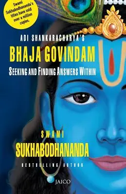 Adi Shankaracharyas Bhaja Govindam - Adi Shankaracharya's Bhaja Govindam