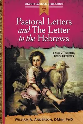 Pastoralbriefe und der Hebräerbrief: 1 und 2 Timotheus, Titus, Hebräer - Pastoral Letters and the Letter to the Hebrews: 1 and 2 Timothy, Titus, Hebrews