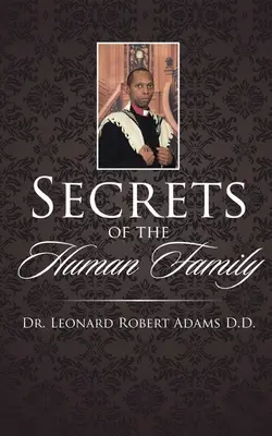 Die Geheimnisse der menschlichen Familie - Secrets of the Human Family